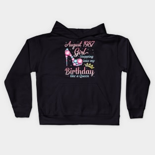 August 1987 Girl Stepping Into My Birthday 33 Years Like A Queen Happy Birthday To Me You Kids Hoodie